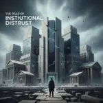 Talking about the role of institutional distrust
